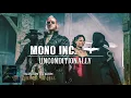 Download Lagu MONO INC. - Unconditionally (Official Audio)