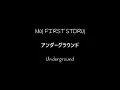 Download Lagu MY FIRST STORY - UNDERGROUND (アンダーグラウンド) 【Lyrics on Romaji and English Translation】