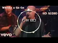 Roupa Nova 🎧 Whisky a Go Go (Ao Vivo) 🔊VERSÃO 8D AUDIO🔊 Use Fones de ouvido 8D Music