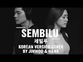 Download Lagu Sembilu (상처의 기억) | Korean Version OST Style Cover by Jinwoo \u0026 Hana