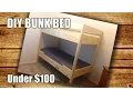 DIY BUNK BED UNDER 100
