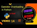 Operator Overloading in Python Python Operator Overloading in Hindi 14