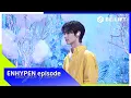 Download Lagu [EPISODE] SUNGHOON’s “Music Bank” MC Behind the Scenes - ENHYPEN (엔하이픈) (ENG/JPN)