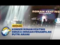 Download Lagu Nostalgia Lewat Konser Ronan Keating