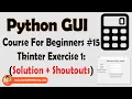 Python GUI Exercise 1 Solution Python Tkinter GUI Tutorial In Hindi