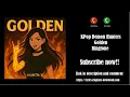 Download Lagu ℍ𝕆𝕋! KPop Demon Hunters ~ Golden Ringtone (Free)