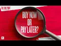 Afterpay Affirm Klarna Should You Buy Now or Pay Later The Fine Print