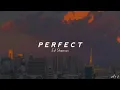 Download Lagu Perfect - Ed Sheeran (slowed + lyrics)🎶