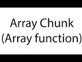 Array - Chunk array function php bangla tutorial