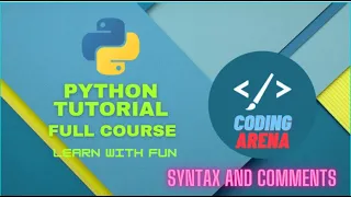 Python syntax and comments Python Tutorial
