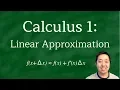 Calculus 1 Linear Approximation Examples and Differentials Examples