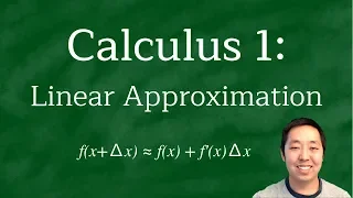 Calculus 1 Linear Approximation Examples and Differentials Examples
