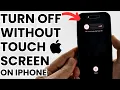 How to Turn Off iPhone Without Touch Screen - No Restart 2026