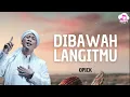 Opick ~ Dibawah LangitMu ~ Happy Lirik