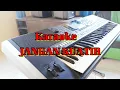 Download Lagu Karaoke JANGAN KUATIR || Jhon thanamal || musik keyboard
