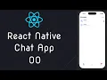 App Intro - 00 Real Time Chat App in React Native