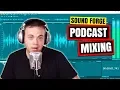 Sound Forge Tutorial - Podcast Mixing