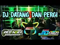 Download Lagu DJ DATANG \u0026 PERGI BY R2 PROJECT SLOW BASS KOPLO