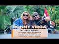 Download Lagu RONNY VIRGA - PACARKU MANTUL ( MANTAP BETUL ) // OFFICIAL VIDEO KLIP