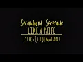 Lagu Like A Knife (A Naked Twist in My Story Version) - Secondhand Serenade - lyrics (Terjemahan)