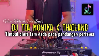 dj tia monika x romlus propun tia monika x thailand full bass
