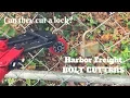 Can Harbor Freight Bolt Cutters cut a lock 18 Pittsburg Bolt Cutters Item 60683