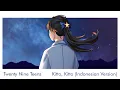 Download Lagu Twenty Nine Teens - Kitto, Kitto (きっと、きっと) Lyric Video Indonesian Version