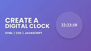 Build an AMAZING Digital Clock with HTML CSS Javascript