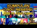 Download Lagu KUMPULAN LAGU RESEPSI/FERSI FD AUDIO CHANEL/FYP#FYP#