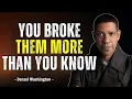 Lagu How You Broke Them More Than You Realize - Denzel Washington Motivational Speech