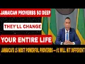 15 Jamaican Proverbs That Will Change The Way You See Life