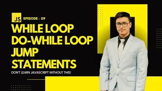 EP 10 while do while Loop in JavaScript Break Continue Explained in Hindi