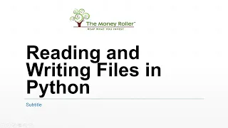 19 Reading and Writing Files in Python