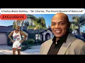Charles Barkley Lifestyle 2025 Boxing Career Net Worth Wife Children Cars Mansion