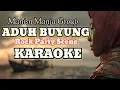 Lagu KARAOKE ADUH BUYUNG ROCK PARTY SCENE – MANIS MANJA GRUP | Versi Rock Energetic