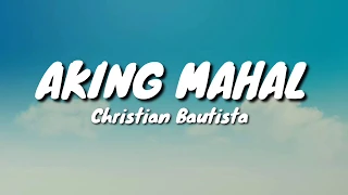 Download Christian Bautista - Aking Mahal (Lyrics) (from The Crown Princess OST GMA-7) MP3