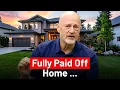 The REAL Value Of A Paid Off Home