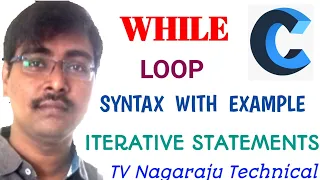 WHILE LOOP SYNTAX FLOWCHART EXAMPLE ITERATIVE STATEMENTS LOOPS C-PROGRAMMING -LEC-26