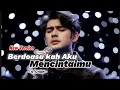 Download Lagu LAGU GALAU - BERDOSAKAH AKU MENCINTAI MU (NEW VERSION)