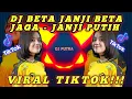 Download Lagu DJ BETA JANJI BETA JAGA - JANJI PUTIH REMIX TIKTOK VIRAL 2021