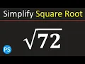 Simplify Square Root of 72 Root 72 Simplified Radical Form