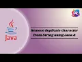 Remove duplicate character from string using java 8