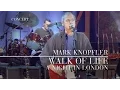 Download Lagu Mark Knopfler - Walk Of Life (A Night In London | Official Live Video)