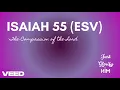 Isaiah 55 ESV - The Compassion of the Lord