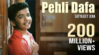pehli dafa satyajeet jena official video latest hindi songs