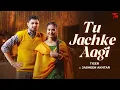 Lagu Tu Jachke Aagi | Tiger | Jasmeen Akhtar | Kulshan | New Punjabi Songs | Latest Punjabi songs 2026