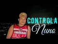 Download Lagu NUNO || C O N T R O L A || COVER