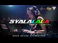 Download Lagu SYALALALA x PARTY SENTAK 🌴🎺 | BASS GETAR REVOLUTION REMIX