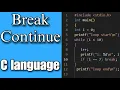 C Programming Tutorial Using Break and Continue to Control Loops