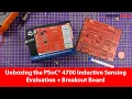 Unboxing the PSoC 4700 Inductive Sensing Evaluation Breakout Board DesignSpark